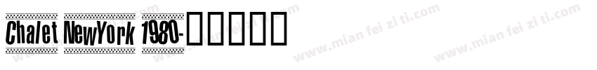 Chalet NewYork 1980字体转换